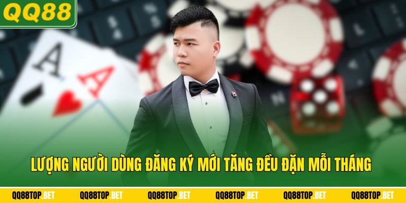 Lượng người dùng đăng ký mới tăng đều đặn mỗi tháng